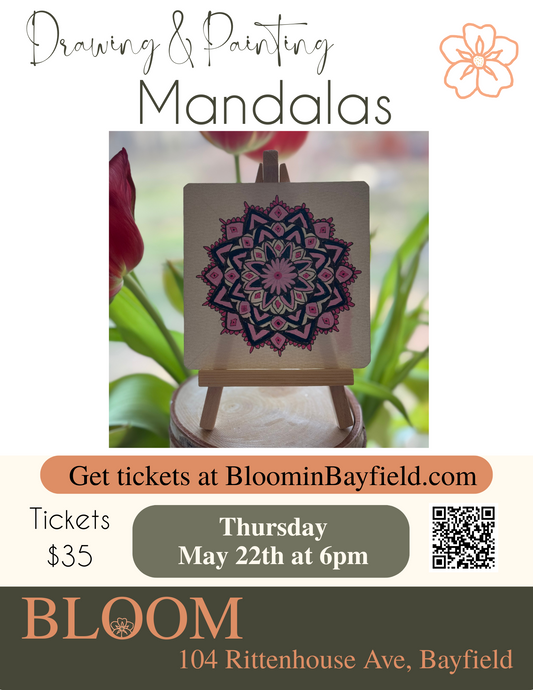 Mandalas at BLOOM May 22